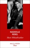 Sheri Whitefeather - Nashville Rebel.