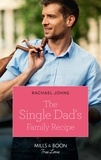 Rachael Johns - The Single Dad's Family Recipe.