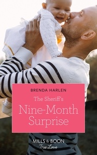 Brenda Harlen - The Sheriff's Nine-Month Surprise.