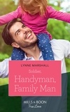 Lynne Marshall - Soldier, Handyman, Family Man.
