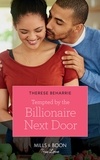 Therese Beharrie - Tempted By The Billionaire Next Door.