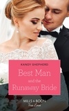 Kandy Shepherd - Best Man And The Runaway Bride.