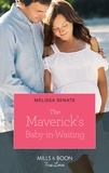 Melissa Senate - The Maverick's Baby-In-Waiting.