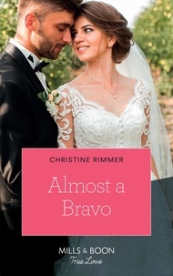 Christine Rimmer - Almost A Bravo.