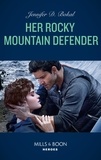 Jennifer D. Bokal - Her Rocky Mountain Defender.