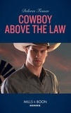 Delores Fossen - Cowboy Above The Law.