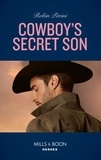 Robin Perini - Cowboy's Secret Son.