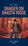 Cindi Myers - Danger On Dakota Ridge.