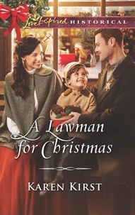 Karen Kirst - A Lawman For Christmas.