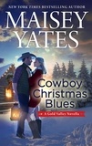 Maisey Yates - Cowboy Christmas Blues.