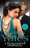 Maisey Yates - The Platinum Collection: A Convenient Proposal - His Diamond of Convenience / The Highest Price to Pay / His Ring Is Not Enough.