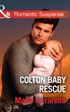 Marie Ferrarella - Colton Baby Rescue.