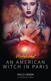 Michele Hauf - An American Witch In Paris.