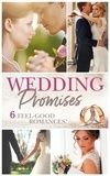 Sophie Pembroke et Jennifer Faye - Wedding Promises.