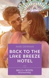 Amie Denman - Back To The Lake Breeze Hotel.