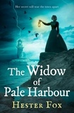 Hester Fox - The Widow Of Pale Harbour.