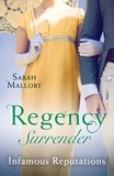 Sarah Mallory - Regency Surrender: Infamous Reputations - The Chaperon's Seduction / Temptation of a Governess.