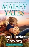 Maisey Yates - Mail Order Cowboy.