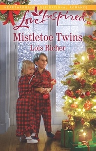 Lois Richer - Mistletoe Twins.