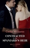 Cathy Williams - Contracted For The Spaniard's Heir.