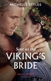 Michelle Styles - Sent As The Viking's Bride.