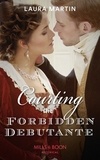 Laura Martin - Courting The Forbidden Debutante.