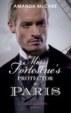 Amanda McCabe - Miss Fortescue's Protector In Paris.