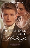 Virginia Heath - The Determined Lord Hadleigh.
