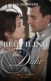 Eva Shepherd - Beguiling The Duke.