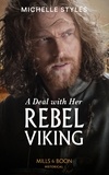 Michelle Styles - A Deal With Her Rebel Viking.