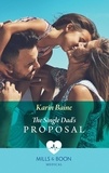 Karin Baine - The Single Dad's Proposal.