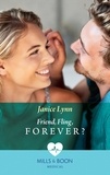 Janice Lynn - Friend, Fling, Forever?.
