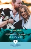 Susan Carlisle - Highland Doc's Christmas Rescue.