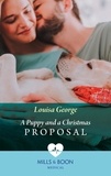Louisa George - A Puppy And A Christmas Proposal.