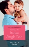 Katrina Cudmore - Resisting The Italian Single Dad.