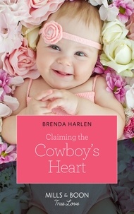 Brenda Harlen - Claiming The Cowboy's Heart.