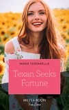 Marie Ferrarella - Texan Seeks Fortune.