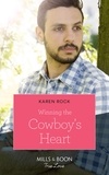 Karen Rock - Winning The Cowboy's Heart.