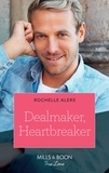 Rochelle Alers - Dealmaker, Heartbreaker.