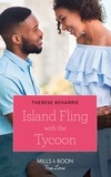 Therese Beharrie - Island Fling With The Tycoon.