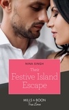 Nina Singh - Their Festive Island Escape.
