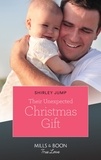 Shirley Jump - Their Unexpected Christmas Gift.