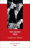 Catherine Mann - The Secret Twin.