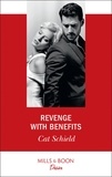 Cat Schield - Revenge With Benefits.