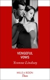 Yvonne Lindsay - Vengeful Vows.
