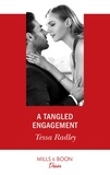 Tessa Radley - A Tangled Engagement.