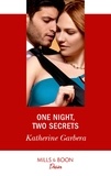 Katherine Garbera - One Night, Two Secrets.