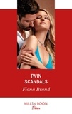 Fiona Brand - Twin Scandals.