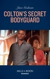 Jane Godman - Colton's Secret Bodyguard.