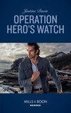Justine Davis - Operation Hero's Watch.